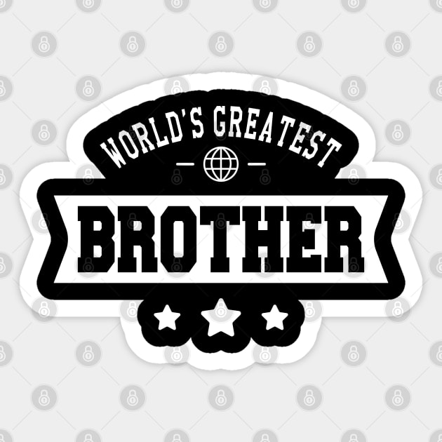 Brother - World's Greatest Brother Sticker by KC Happy Shop